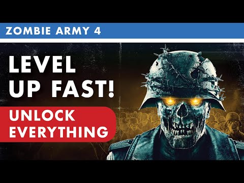 Zombie Army 4 | How to unlock EVERYTHING and level up fast
