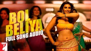 Bol Beliya - Full Song Audio | Kill Dil | Sunidhi | Siddharth | Shankar | Shankar-Ehsaan-Loy