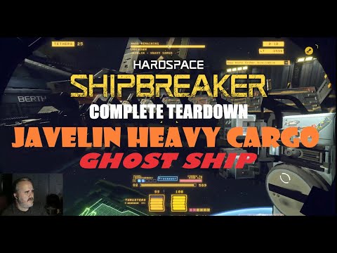 Hardspace Shipbreaker: Complete Teardown - Javelin Heavy Cargo Ghost Ship