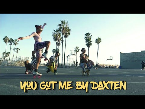 You Got Me by Daxten.