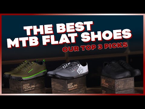 The Best Mountain Bike Flat Pedal Shoes for 2023! (Our Top 3 Picks)