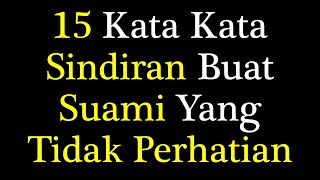 Download lagu Kata Kata Sindiran Buat Suami Yang Tidak Perhatian dengan Istrinya mp3 Download lagu Kata Kata Sindiran Buat Suami Yang Tidak Perhatian dengan Istrinya mp3