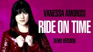 Vanessa Amorosi - Ride On Time (Demo)