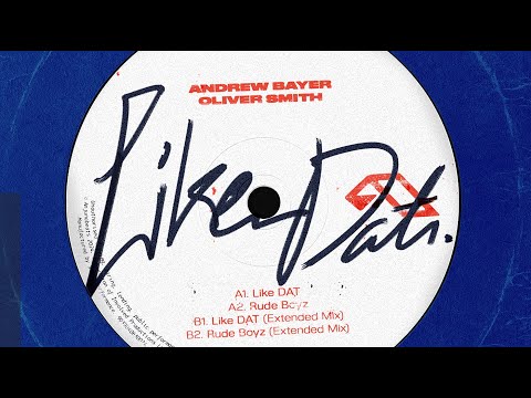 Andrew Bayer & Oliver Smith - Like DAT