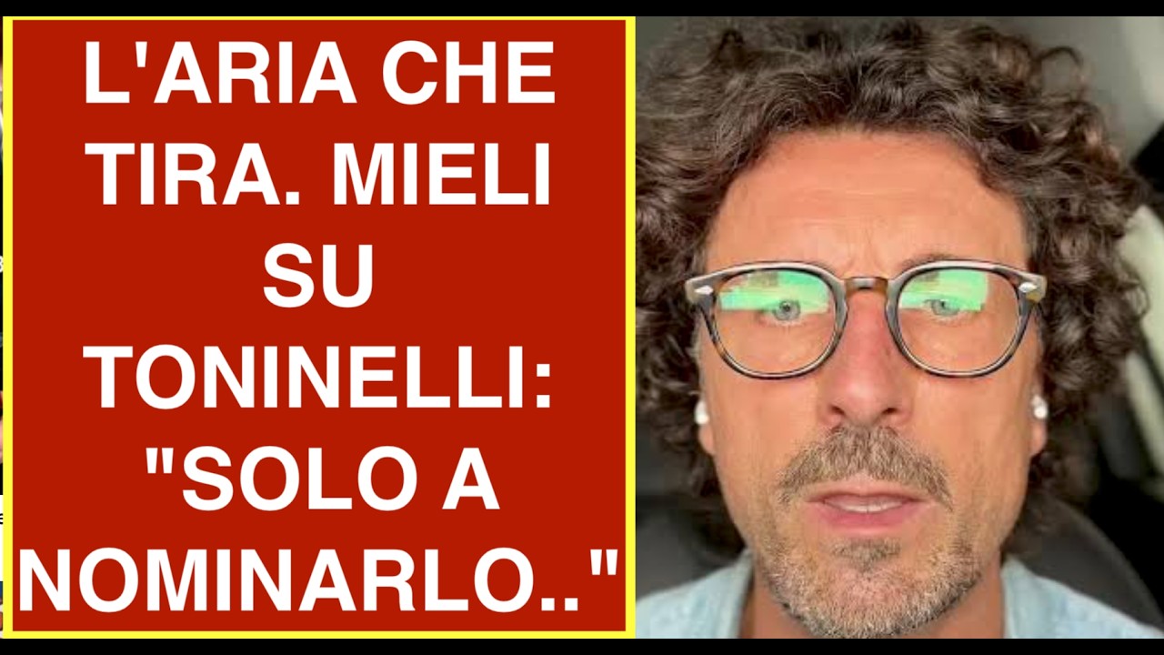 L'ARIA CHE TIRA. MIELI SU TONINELLI: "SOLO A NOMINARLO.."