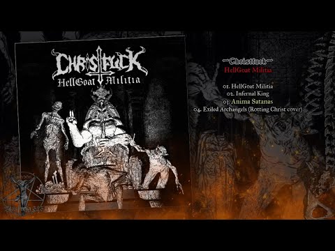 Christfuck. 2015 / HellGoat Militia