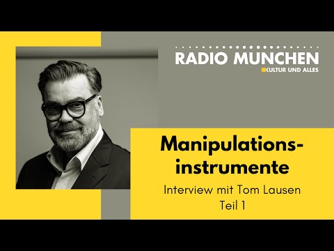 Manipulationsinstrumente - Interview mit Tom Lausen