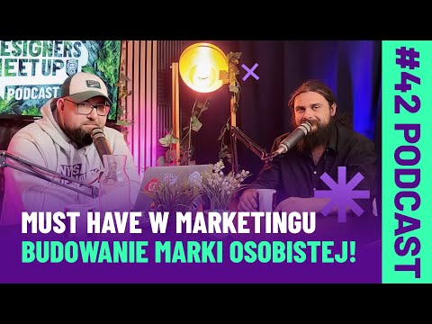 #42 Budowanie marki osobistej: przepis na sukces w promocji produktu lub usługi?