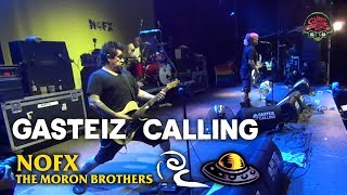 NOFX &quot;The Moron Brothers&quot; @ Gasteiz Calling 2018