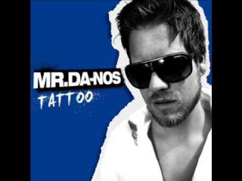DJ MR.DA-NOS - TATTOO OF MY LIFE (ORIGINAL MIX)