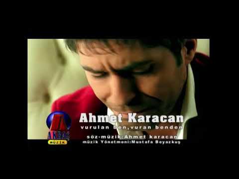 Ahmet  Karacan  VURULAN BEN VURAN BENDEN