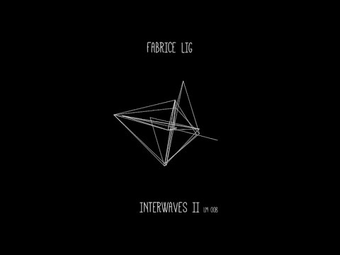 Fabrice Lig - Interwaves II - Lost In The Light