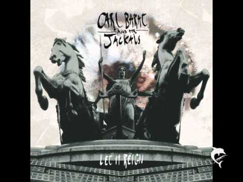 Carl Barât & The Jackals - Beginning To See