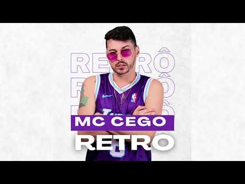 MC CEGO ABUSADO  RETRÔ - ao vivo 2023
