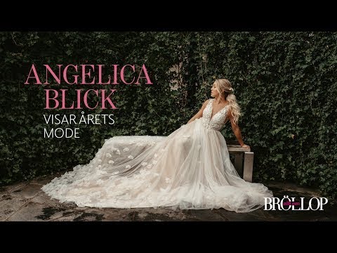 Angelica Blick Visar Årets Mode i Allt om Bröllop nr 2-2020