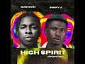 Runtown & Sunny J Widthasauce - High Spirit (Remix)