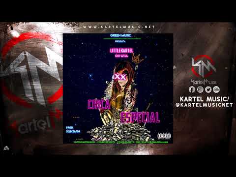 Little Kartell - Chica Especial | Audio Oficial