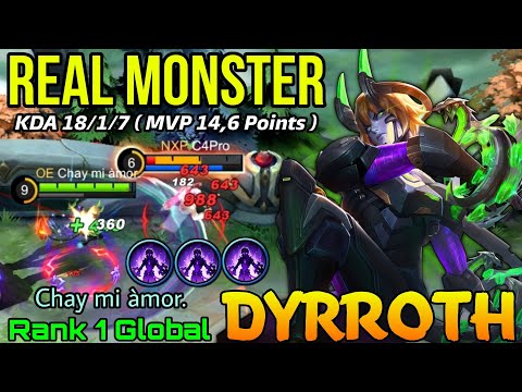 Real Monster Dyrroth MVP 14,6 Points! - Top 1 Global Dyrroth by Chay mi àmor. - Mobile Legends
