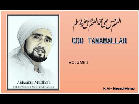 Sholawat Habib Syech    Qod Tamamallah     vol 3