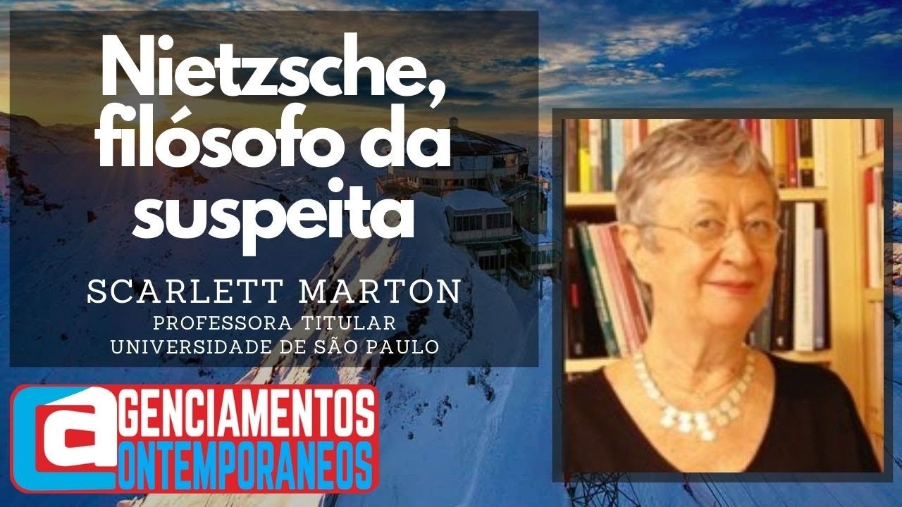 Scarlett Marton - Nietzsche, filósofo da suspeita