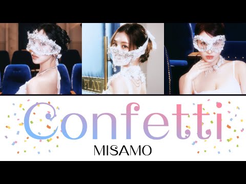 Confetti / MISAMO 【日本語字幕/歌詞】