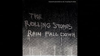 The Rolling Stones - Rain Fall Down (Radio Edit of Album Version)
