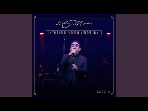 Popurrí: Si Yo Te Contara / Usted No Debería / Y Sin Embargo / Olvídame (En Vivo)