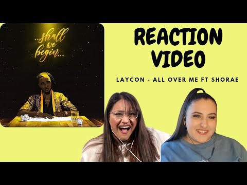 Just Vibes Reaction / Laycon - All Over Me