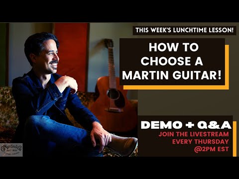 How To Choose a MARTIN Guitar! - Demo + Q&A