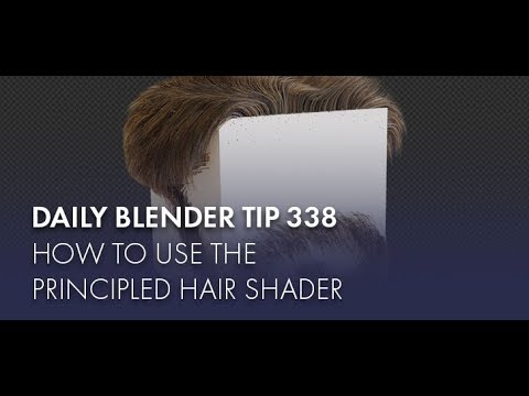 Daily Blender Tip 338 - How to use the Principled Hair shader (Blender 2.8)