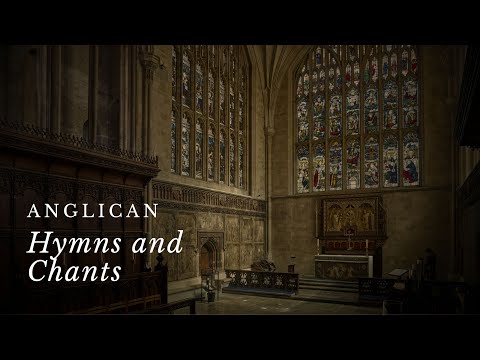 1 Hour of Soothing Anglican Hymns and Chants for Comfort and Healing