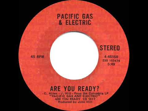 1970 HITS ARCHIVE: Are You Ready? - Pacific Gas & Electric (commercial stereo 45)