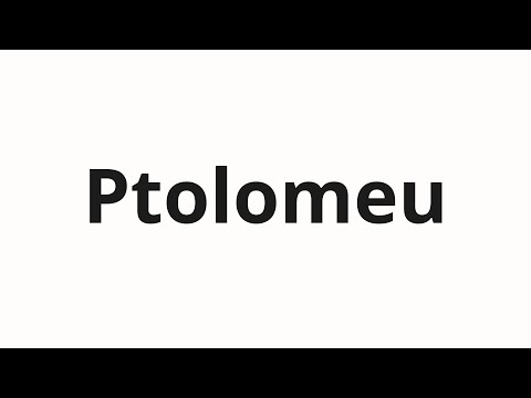 How to pronounce Ptolomeu