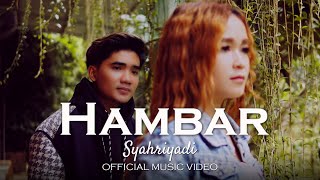 Download lagu Syahriyadi - Hambar mp3 Download lagu Syahriyadi - Hambar mp3