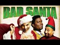 Bad Santa Full Movie 2003 Billy Bob Thornton Review And Facts Tony Cox Lauren Graham