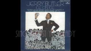 Jerry Butler  -  Since I Lost You Lady