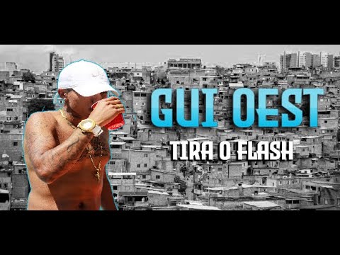 Gui Oest - Tira o Flash.