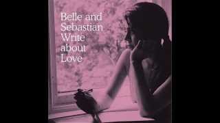 Belle &amp; Sebastian - I Want The World To Stop