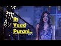 Ik Yaad Purani Tulsi Kumar Jashan Singh Shaarib Toshi Lyrics Video Song 2017