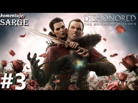 Zagrajmy w Dishonored: The Brigmore Witches DLC odc. 3 - Drapers Ward