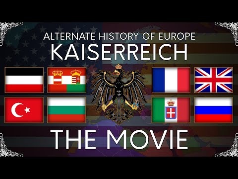Kaiserreich | Alternate History of Europe | The Movie (Season 1)