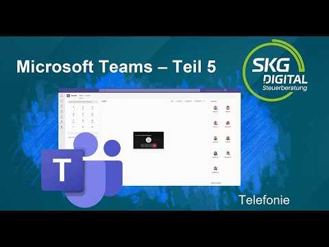 #5 - Telefonieren mit Microsoft Teams