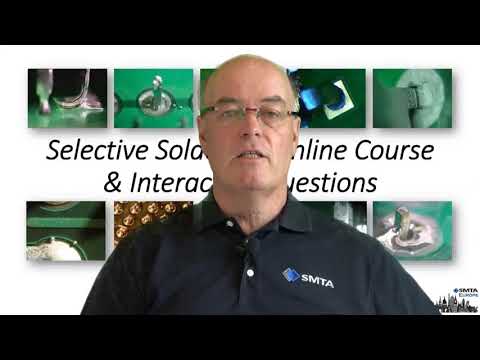 SMTA Selective Soldering 101 Online Course