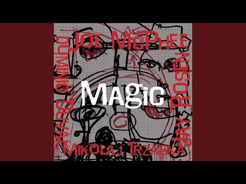 The Magician (feat. Mikolaj Trzaska)