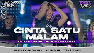 Download lagu DJ CINTA SATU MALAM PARTY JEDAG JEDUG VELOCITY | DJ MARETH X RIECKY FUNDURACTION mp3
