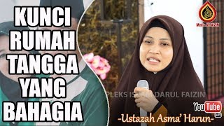 Download lagu Kunci Rumah Tangga Bahagia - Ustazah Asma' Harun mp3