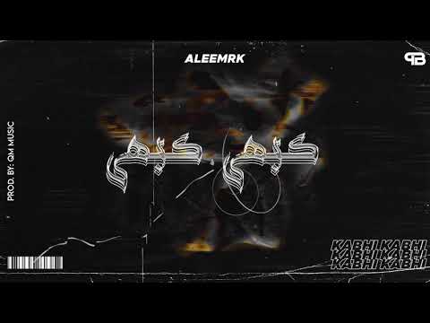 KABHI KABHI - aleemrk (Official Audio)
