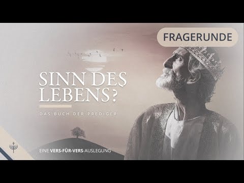 Fragen zum Buch Prediger