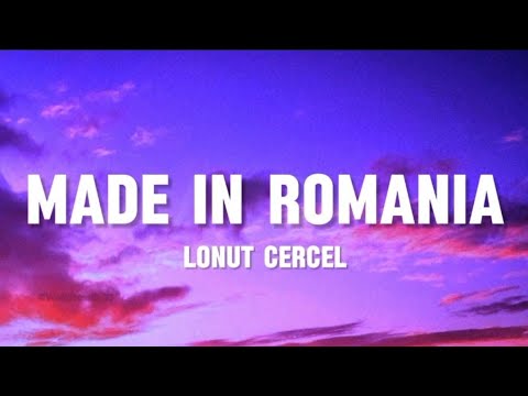 Made In Romania - (lyrics) by Ionut Cercel