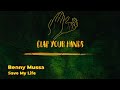 Benny Mussa - Save My Life